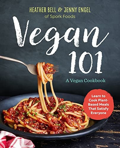 Vegan 101: A Vegan Cookbook