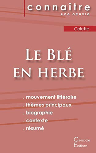 Fiche de lecture Le Blé en herbe de Colette (Analyse littéraire de référence et résumé complet)
