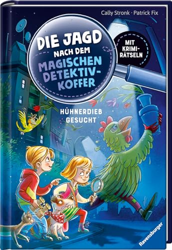Die Jagd nach dem magischen Detektivkoffer 3: Hühnerdieb gesucht! Erstlesebuch ab 7 Jahren für Jungen und Mädchen - Lesenlernen mit Krimirätseln