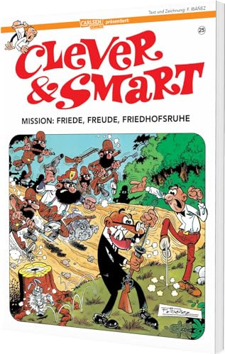 Clever und Smart 25: Mission: Friede, Freude, Friedhofsruhe: Neuausgabe mit überarbeiteter Übersetzung (25)