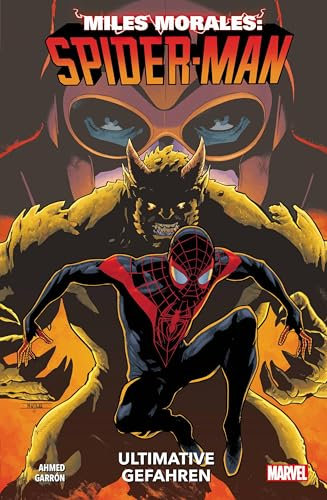 Miles Morales: Spider-Man - Neustart: Bd. 2: Ultimative Gefahren