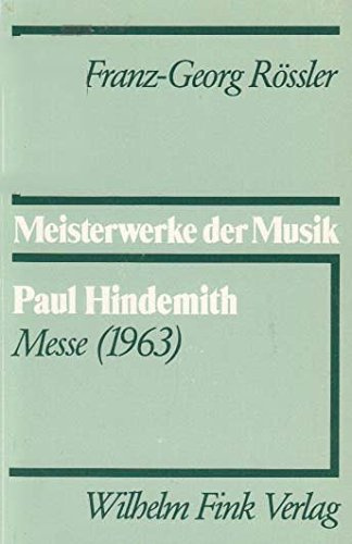 Paul Hindemith - Messe (1963) (Meisterwerke der Musik)