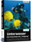 Unterwasser - Die Fotoschule mit Tiefgang: Das große Praxisbuch zur Fotografie unter Wasser mit Know-how, Tipps, Technik und Ausrüstung