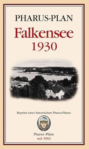 Pharus-Plan Falkensee 1930: Reprint eines historischen Pharus-Planes