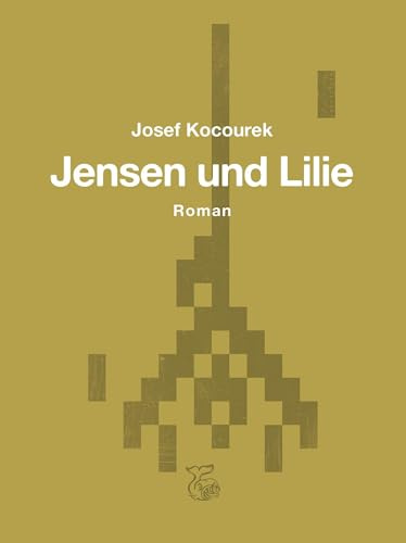 Jensen und Lilie: Poetismus & Surrealismus VI