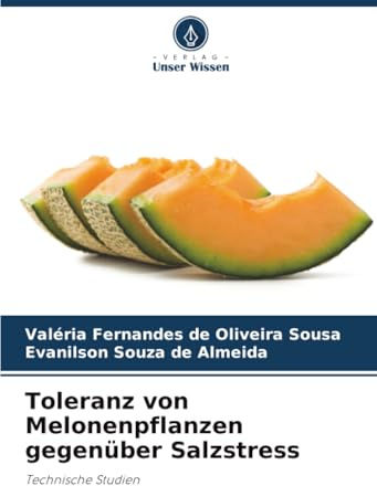 Toleranz von Melonenpflanzen gegenüber Salzstress: Technische Studien