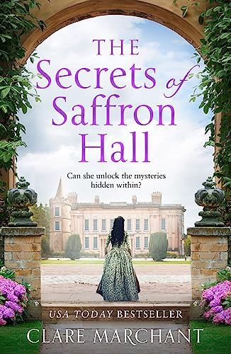 The Secrets of Saffron Hall: An absolutely gripping Tudor historical fiction novel
