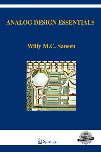Analog Design Essentials (The Springer International Series in Engineering and Computer Science, 859, Band 859)