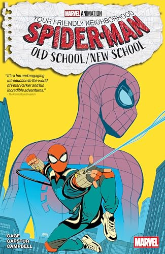 Your Friendly Neighborhood Spider-Man: Old School/New School: 1