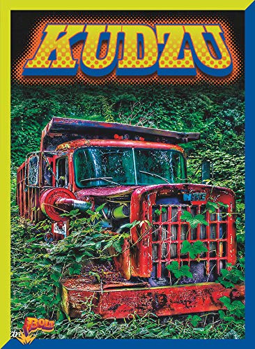 Kudzu (Invasive Species Takeover)