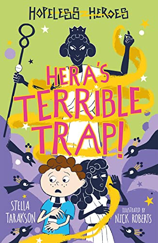 Hera's Terrible Trap (Hopeless Heroes, Book 2)