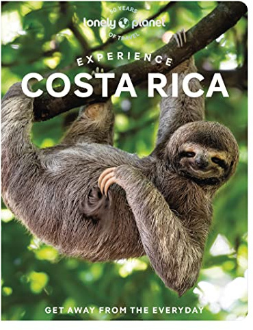 Lonely Planet Experience Costa Rica: Get away from the everyday (Lonely Planet Travel Guide)