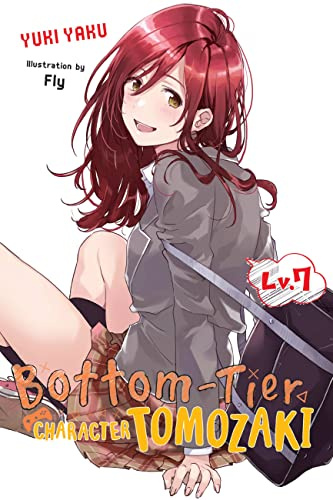 Bottom-Tier Character Tomozaki, Vol. 7 (light novel) (Volume 7)
