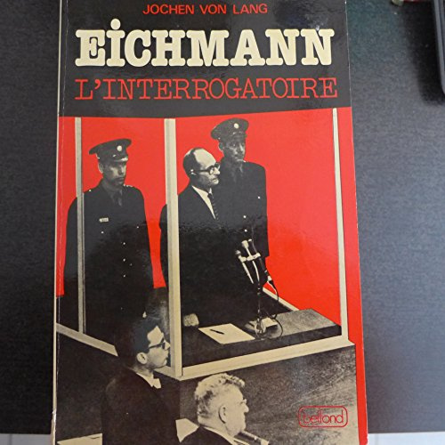 Schuldig. Das Urteil gegen Adolf Eichmann.