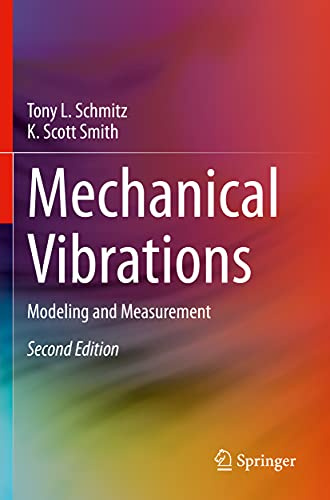 Mechanical Vibrations: Modeling and Measurement