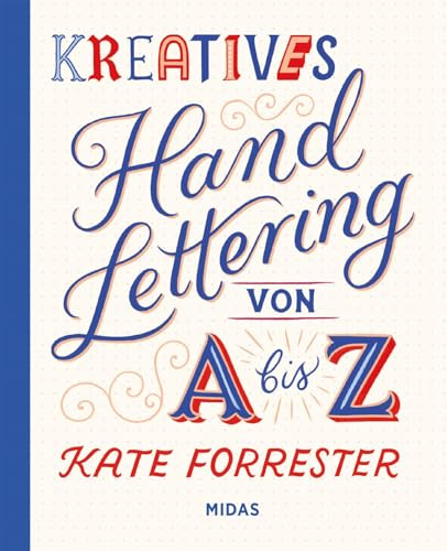 Kreatives Handlettering: Dekorative Buchstaben von A-Z