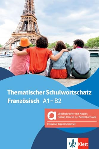 Thematischer Schulwortschatz Französisch – Hybride Ausgabe allango: Buch mit digitalen Extras inklusive Lizenzschlüssel allango (24 Monate)