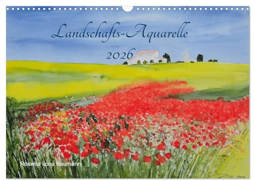 Landschafts-Aquarelle 2026 Roswita Ilona Baumann (Wandkalender 2026 DIN A3 quer), CALVENDO Monatskalender: Zauberhafte farbintensive Aquarelle von Roswita Ilona Baumann (CALVENDO Kunst)