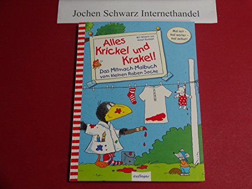 Alles Krickel und Krakel!: Das Mitmach-Malbuch vom kleinen Raben Socke (Der kleine Rabe Socke)