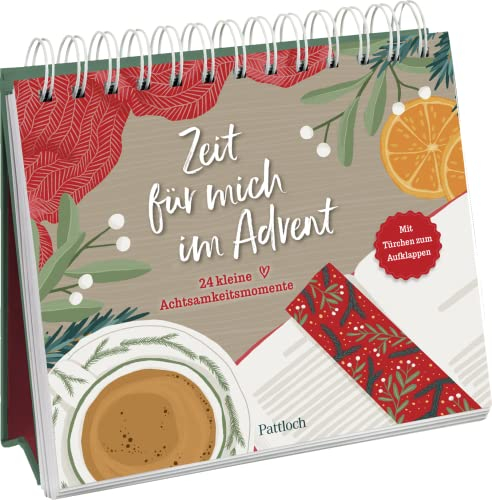 Zeit für mich im Advent: 24 kleine Achtsamkeitsmomente. Mit 24 Türchen | Achtsamer Adventskalender für eine entspannte Adventszeit