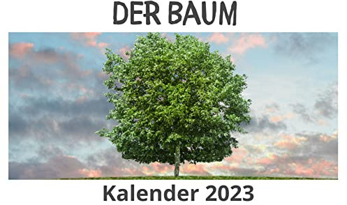 Der Baum: Kalender 2023