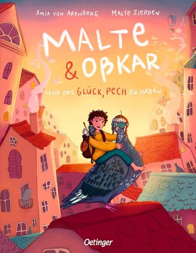 Malte & Oßkar und das Glück, Pech zu haben: Eine wunderbare Geschichte über Freundschaft, Mut und Angst; für Kinder ab 5 Jahren; von Tierschutzaktivist Malte Zierden und Amia von Arenberg