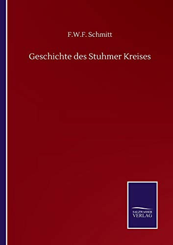 Geschichte des Stuhmer Kreises