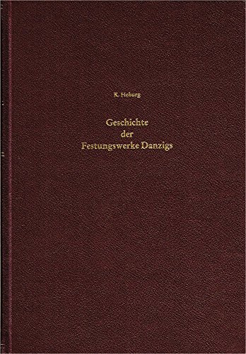 Geschichte der Festungswerke Danzigs