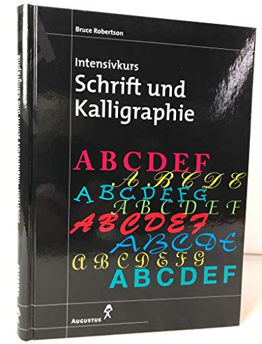 Intensivkurs Schrift und Kalligraphie