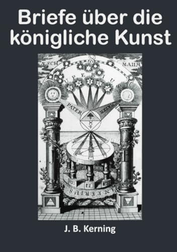 Briefe über die königliche Kunst