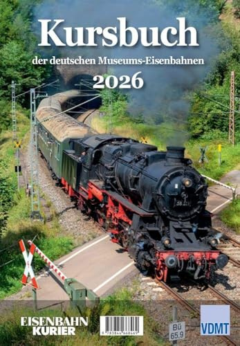 Kursbuch der deutschen Museums-Eisenbahnen - 2026
