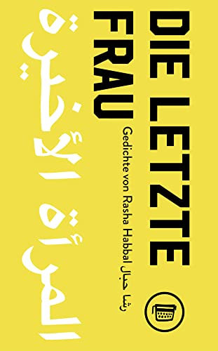 Die letzte Frau (Edition Zwanzig)