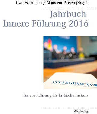 Jahrbuch Innere Führung 2016: Innere Führung als kritische Instanz