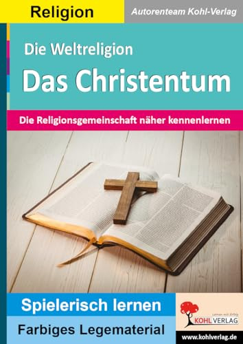 Die Weltreligion Christentum Lege- und Lernmaterial Grundschule Förderschule Sekundarstufe Klasse 3 4 5 6 7 8 9 10 | Legestern Domino Montessori ... (Montessori-Reihe: Lern- und Legematerial)