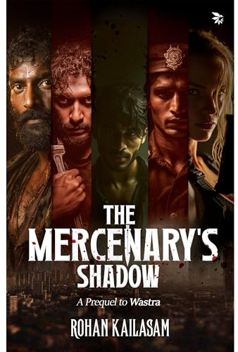 The Mercenary's Shadow - A Prequel to Wastra