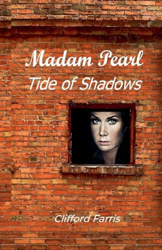Madam Pearl, Tide of Shadows (Amundson / Porter Adventure, Band 4)