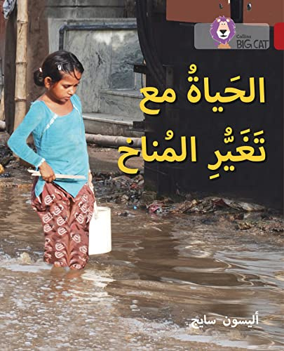 Collins Big Cat Arabic – Living with Climate Change: Level 14 (English and Arabic Edition)