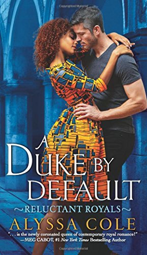 A Duke by Default: A Silver Fox Scottish Hero Romance – Book 2 in the Reluctant Royals Series, NPR Best Book