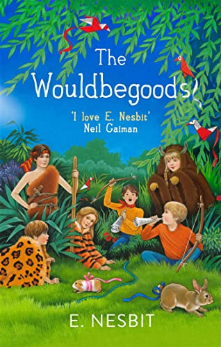 The Wouldbegoods (The Bastable Series,Virago Modern Classics)