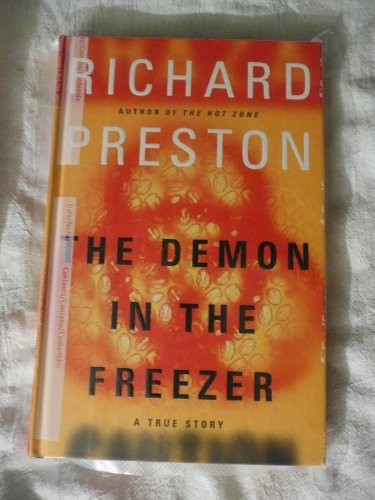 The Demon in the Freezer: A True Story