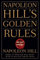 NAPOLEON HILL'S GOLDEN RULES: The Lost Writings