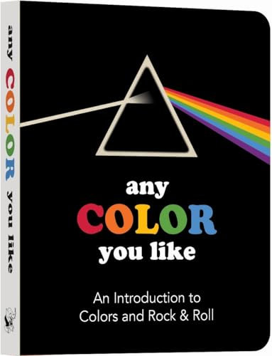 Any Color You Like: An Introduction to Colors and Rock & Roll (Music Legends and Learning for Kids)