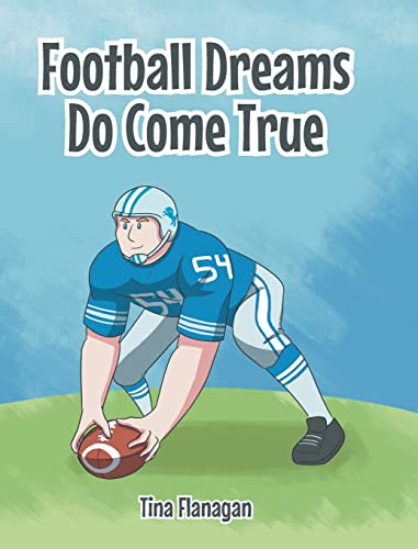 Football Dreams Do Come True