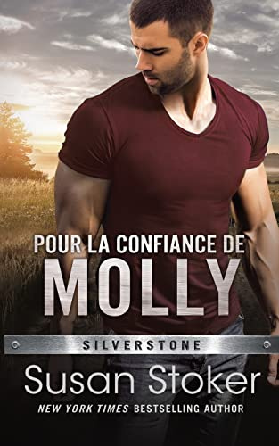 Pour la confiance de Molly (Silverstone, Band 3)
