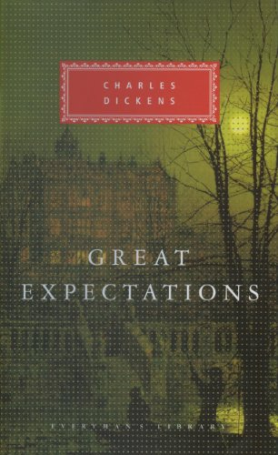Great Expectations: Charles Dickens (Everyman's Library CLASSICS)