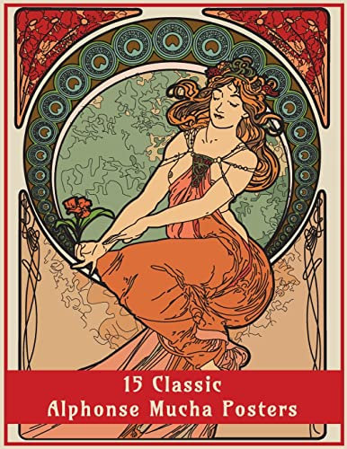 15 Classic Alphonse Mucha Posters: An Art Nouveau Coloring Book (Fantasy Art Colouring Books, Band 1)