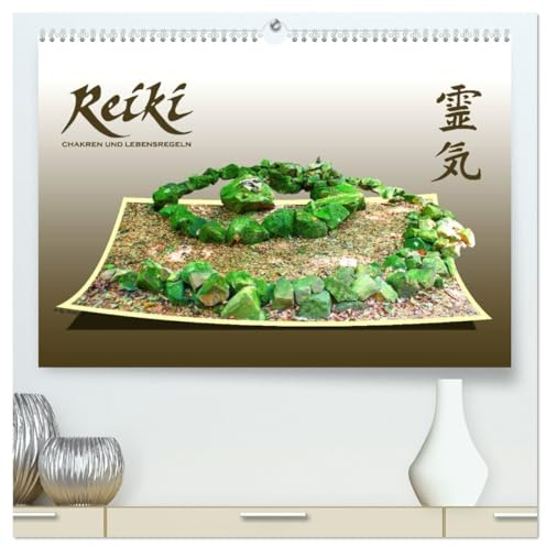 REIKI - Chakren und Lebensregeln (hochwertiger Premium Wandkalender 2026 DIN A2 quer), Kunstdruck in Hochglanz: Bilder zum Meditieren und Verweilen (CALVENDO Gesundheit)