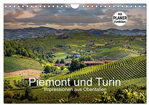 Piemont und Turin (Wandkalender 2026 DIN A4 quer), CALVENDO Monatskalender: Impressionen aus Oberitalien - hier mit Planerfunktion (CALVENDO Orte)