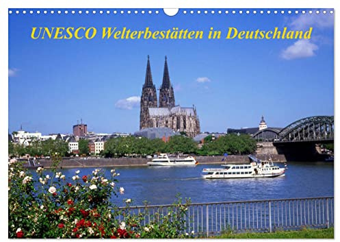 UNESCO Welterbestätten in Deutschland (Wandkalender 2026 DIN A3 quer), CALVENDO Monatskalender: Zeugnisse kulturhistorischer Bauten und Naturstätten (CALVENDO Orte)