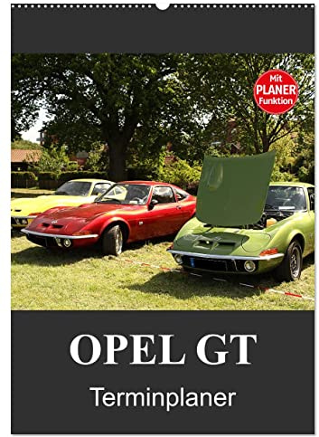 Opel GT Terminplaner (Wandkalender 2026 DIN A2 hoch), CALVENDO Monatskalender: Der Kalender zeigt tolle Aufnahmen des Oltimers Opel GT (CALVENDO Mobilitaet)